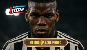 thumb - Sự nghiệp Paul Pogba