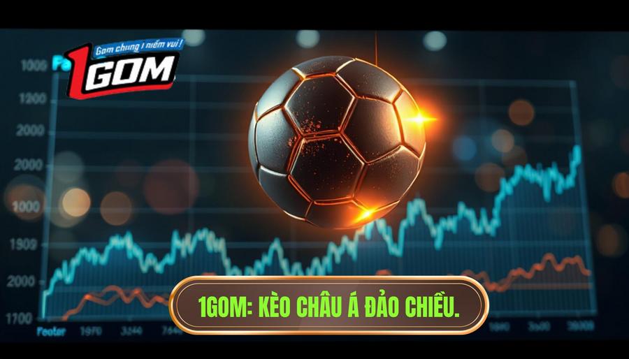 Kèo châu Á đảo chiều bất ngờ: Bí quyết đọc vị và xử lý từ 1GOM