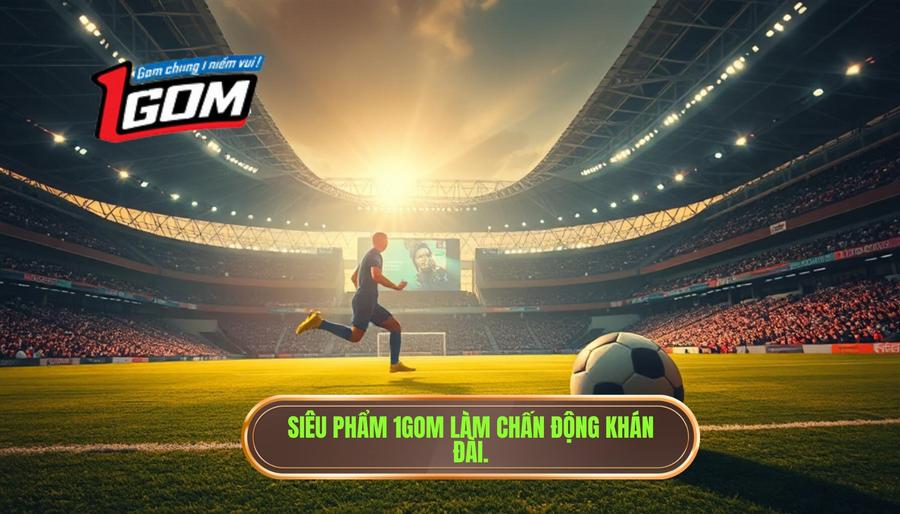 Cú sút khiến cả sân vận động đứng hình: Đỉnh cao nghệ thuật bóng đá
